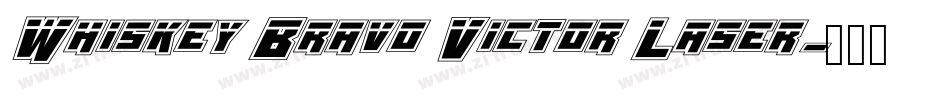 Whiskey Bravo Victor Laser字体转换